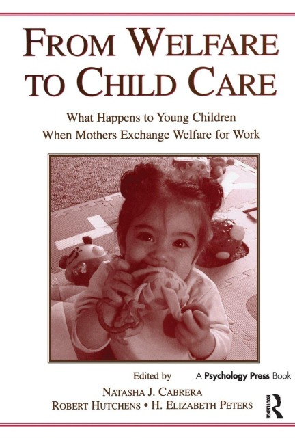 From Welfare to Childcare - 