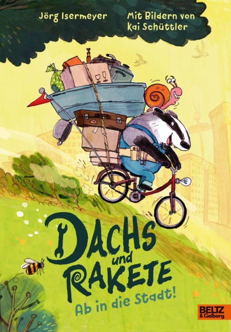 Dachs und Rakete. Ab in die Stadt! - Jörg Isermeyer