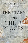 Cover-Bild zum Titel 'The Stars and Their Places' von 'Vince Guerra'