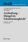 Cover-Bild zum Titel 'Arzthaftung - Mängel im Schadensausgleich?' von ''