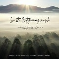 Sanfte Entspannungsmusik: 15 wundervolle XXL-Klangwelten zur Entspannung von Körper, Geist und Seele - Klangwerkstatt für sanfte Entspannungsmusik