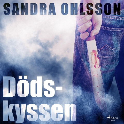 Dödskyssen - Sandra Ohlsson