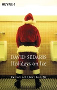 Cover-Bild zum Titel 'Holidays on Ice' von 'David Sedaris'