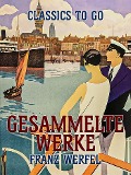 Cover-Bild zum Titel 'Gesammelte Werke' von 'Franz Werfel'