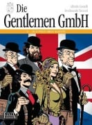 Die Gentlemen GmbH - Gesamtausgabe. Band 1: Im Auftrag Ihrer Majestät - Alfredo Castelli, Ferdinando Tacconi