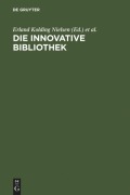 Cover-Bild zum Titel 'Die innovative Bibliothek' von ''