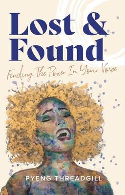 Lost & Found - Pyeng Threadgill