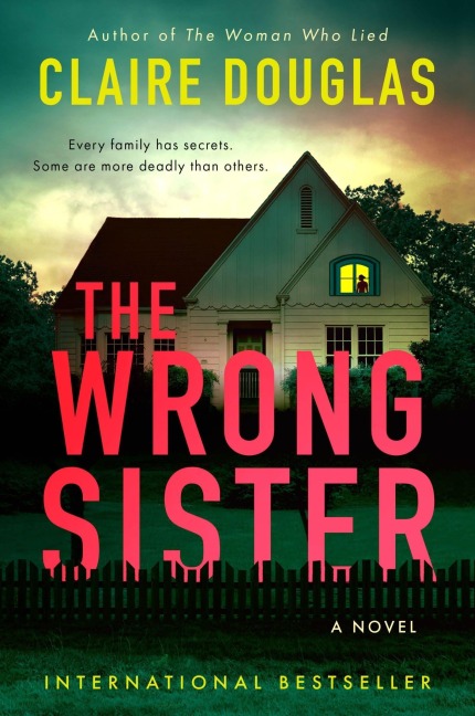 The Wrong Sister - Claire Douglas