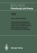 Cover-Bild zum Titel 'Werkstückbegleitender Informationsspeicher als Basis für ein informationstechnisches Konzept für Halbleiterfertigungen' von 'Klaus-Dieter Sauter'