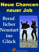 Cover-Bild zum Titel 'Neue Chancen neuer Job' von 'Georgius Anastolsky'