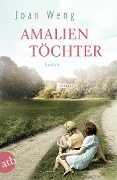 Cover-Bild zum Titel 'Amalientöchter' von 'Joan Weng'