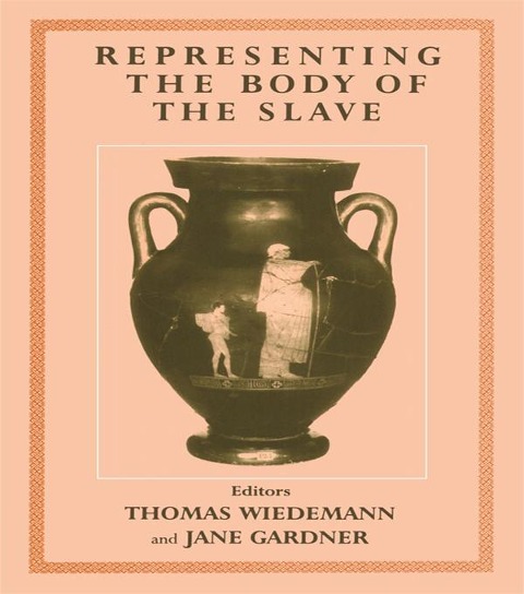 Representing the Body of the Slave - 