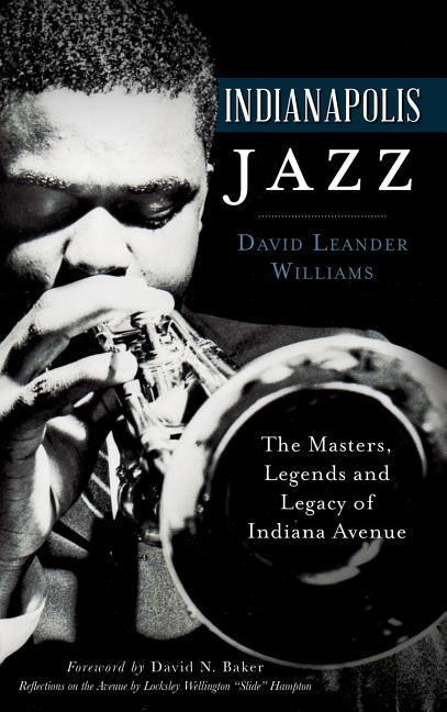 Indianapolis Jazz - David Leander Williams
