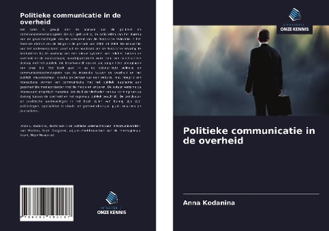 Politieke communicatie in de overheid - Anna Kodanina