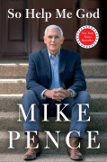 Cover-Bild zum Titel 'So Help Me God' von 'Mike Pence'