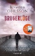 Cover-Bild zum Titel 'Bruderlüge' von 'Kristina Ohlsson'