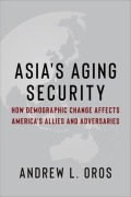 Cover-Bild zum Titel 'Asia's Aging Security' von 'Andrew Oros'
