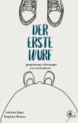 Cover-Bild zum Titel 'Der erste Wurf' von 'Sabrina Jäger, Stephan Weiner'