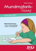 Cover-Bild zum Titel 'Mundmotorik-Training rund ums Jahr' von 'Sonja Thoenes'