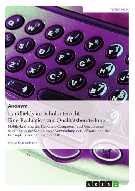 Handhelds im Schulunterricht - Eine Evaluation zur Qualitätsbeurteilung - 