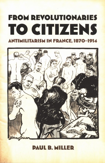 From Revolutionaries to Citizens - Paul B Miller