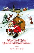 Cover-Bild zum Titel 'Wünsch dich ins Wunder-Weihnachtsland Band 3' von ''