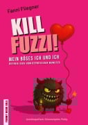Cover-Bild zum Titel 'Kill Fuzzi!' von 'Fanni Fliegner'