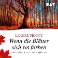 Cover-Bild zum Titel 'Wenn die Blätter sich rot färben. Der fünfte Fall für Gamache' von 'Louise Penny'