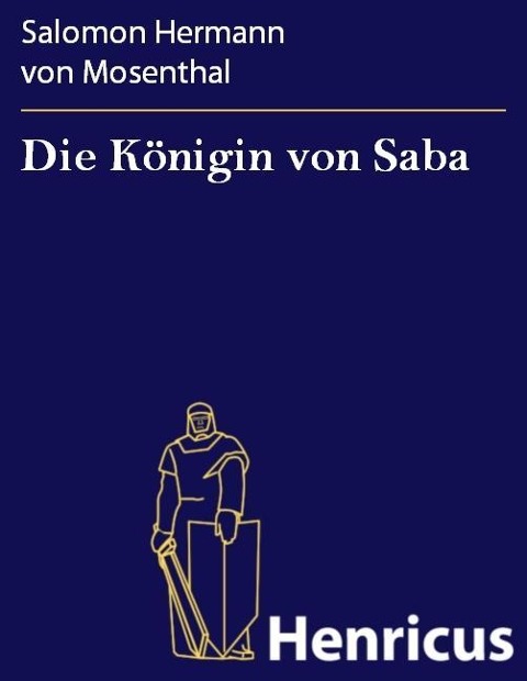 Die Königin von Saba - Salomon Hermann von Mosenthal