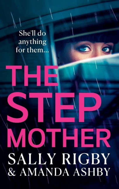 The Stepmother - Sally Rigby, Amanda Ashby