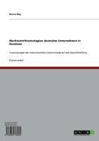 Markteintrittsstrategien deutscher Unternehmen in Russland - Bianca May