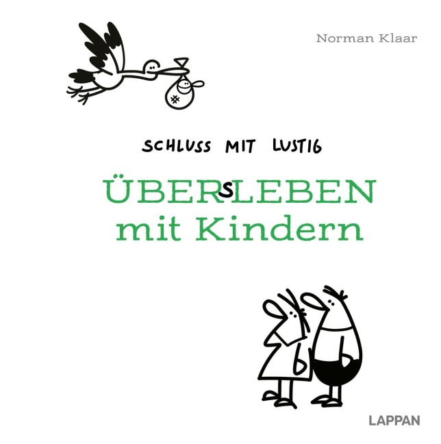 Schluss mit lustig: Übers Leben mit Kindern - Norman Klaar