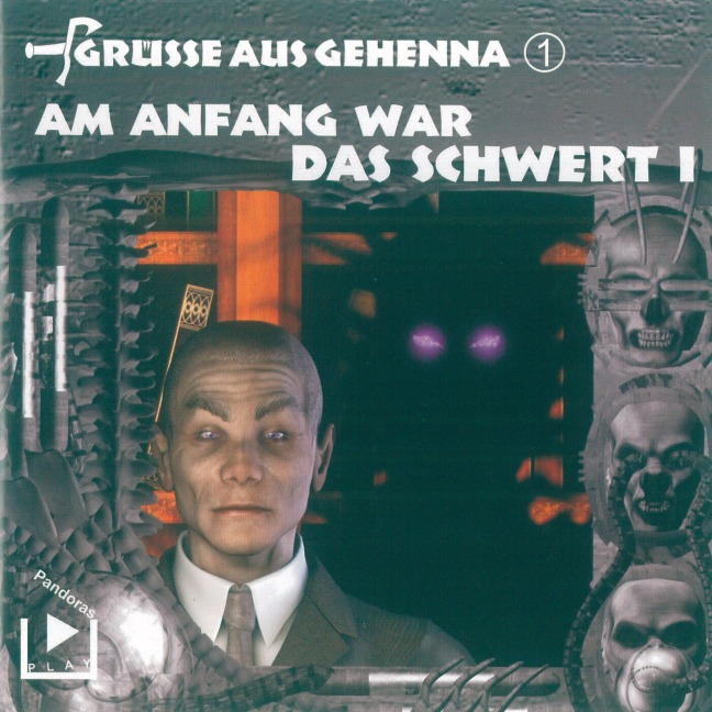 Grüsse aus Gehenna - Teil 1: Am Anfang war das Schwert - Dane Rahlmeyer
