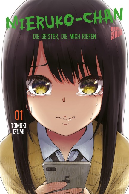 Mieruko-chan - Die Geister, die mich riefen 1 - Tomoki Izumi