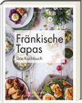 Cover-Bild zum Titel 'Fränkische Tapas' von 'Matthias Wendler'