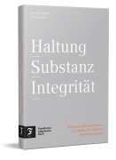 Cover-Bild zum Titel 'Haltung, Substanz, Integrität' von ''