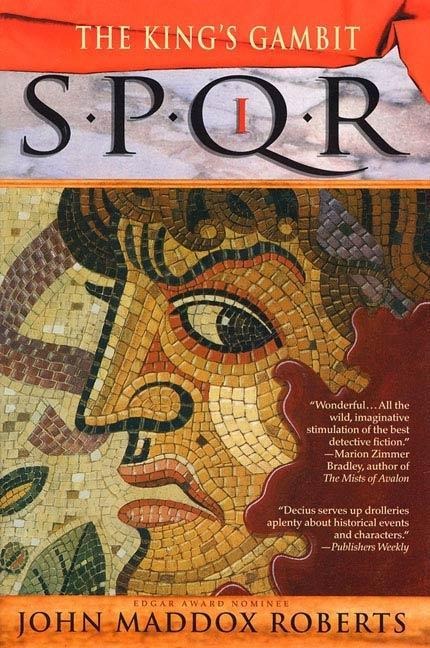 SPQR I: The King's Gambit - John Maddox Roberts