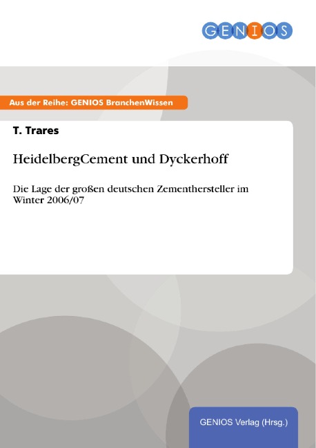 HeidelbergCement und Dyckerhoff - T. Trares