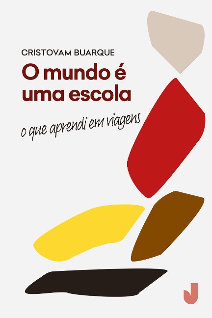 O mundo é uma escola - Cristovam Buarque
