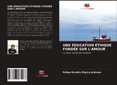 UNE ÉDUCATION ÉTHIQUE FONDÉE SUR L'AMOUR - Felipe Nicolás Mujica Johnson
