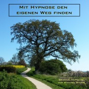Cover-Bild zum Titel 'Mit Hypnose den eigenen Weg finden' von 'Michael Bauer'