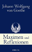 Cover-Bild zum Titel 'Maximen und Reflexionen' von 'Johann Wolfgang von Goethe'
