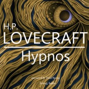 Cover-Bild zum Titel 'HP Lovecraft : Hypnos' von 'Hp Lovecraft'