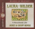 Cover-Bild zum Titel 'Laura Ingalls Wilder: A Storybook Life (Audiobook)' von 'Janet Benge, Geoff Benge'