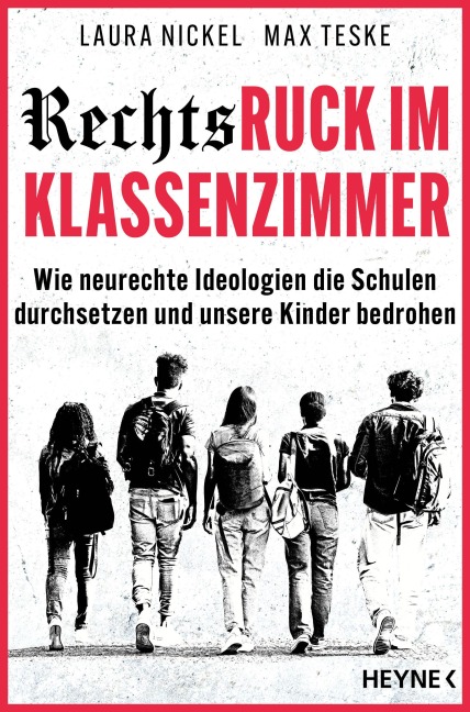 Rechtsruck im Klassenzimmer - Laura Nickel, Max Teske