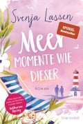 Cover-Bild zum Titel 'Meer Momente wie dieser' von 'Svenja Lassen'