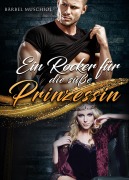 Cover-Bild zum Titel 'Ein Rocker für die süße Prinzessin. Rocker Romance von Bärbel Muschiol' von 'Bärbel Muschiol'