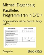 Cover-Bild zum Titel 'Paralleles Programmieren in C/C++' von 'Michael Ziegenbalg'