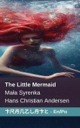 The Little Mermaid / Mala Syrenka - Hans Christian Andersen
