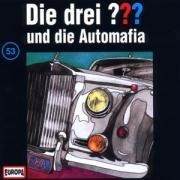 053/und die Automafia - Die Drei ???